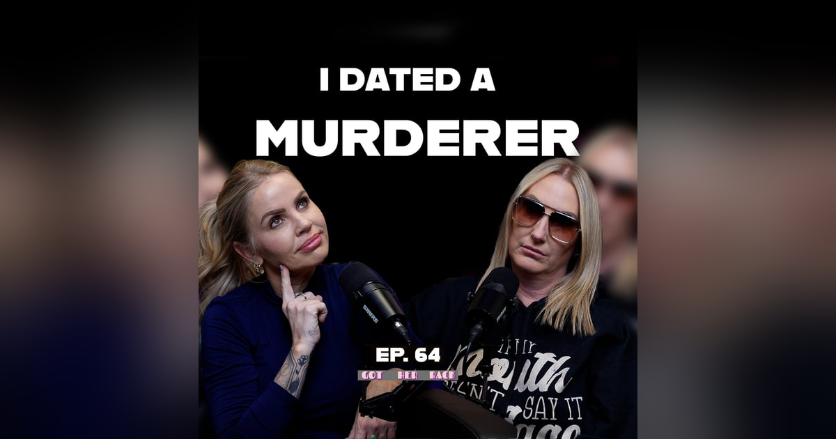 I Dated a Murderer! Part 2 I Dated a Murderer! Part 2