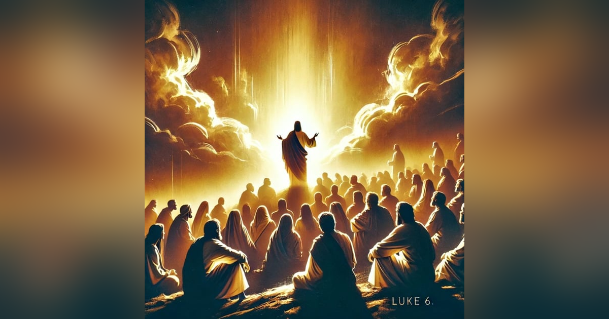 Luke 6: Why Jesus’ Teachings Still Shock the World Today Luke 6: Why Jesus’ Teachings Still Shock the World Today