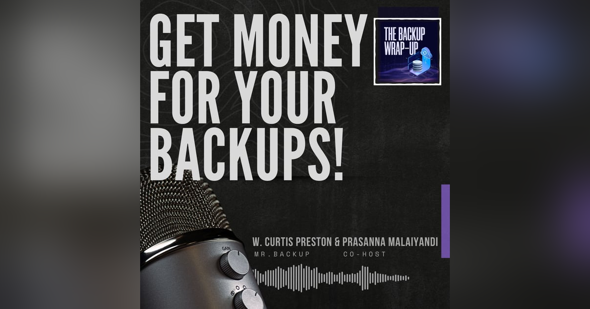 Making the Case for Your Backup IT Budget Making the Case for Your Backup IT Budget