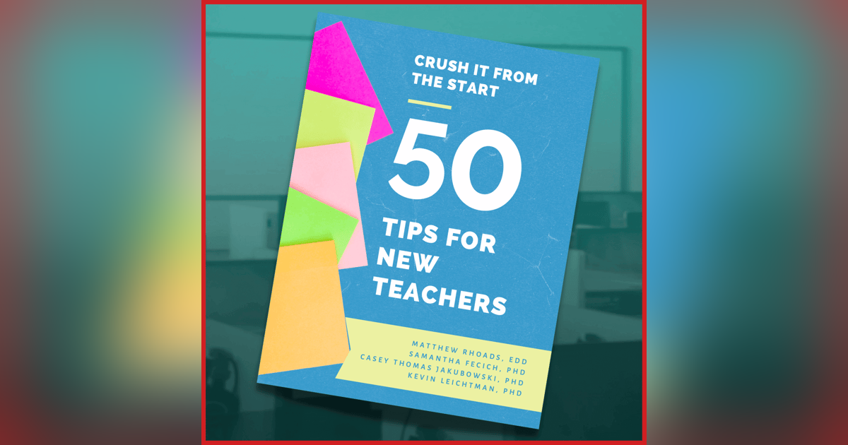 Crush it from the Start: 50 Tips for New Teachers (and Coaches)! Crush it from the Start: 50 Tips for New Teachers (and Coaches)!