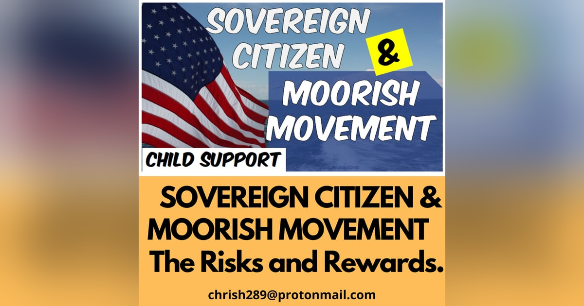 Season 2- Episode 6 - Sovereign Citizen & Moorish Movement. Protect Yourself From Prosecution. Season 2- Episode 6 - Sovereign Citizen & Moorish Movement. Protect Yourself From Prosecution.