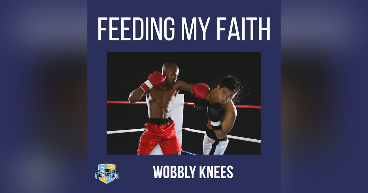 Wobbly Knees, Knockout Lies: How to Stand Strong! Wobbly Knees, Knockout Lies: How to Stand Strong!