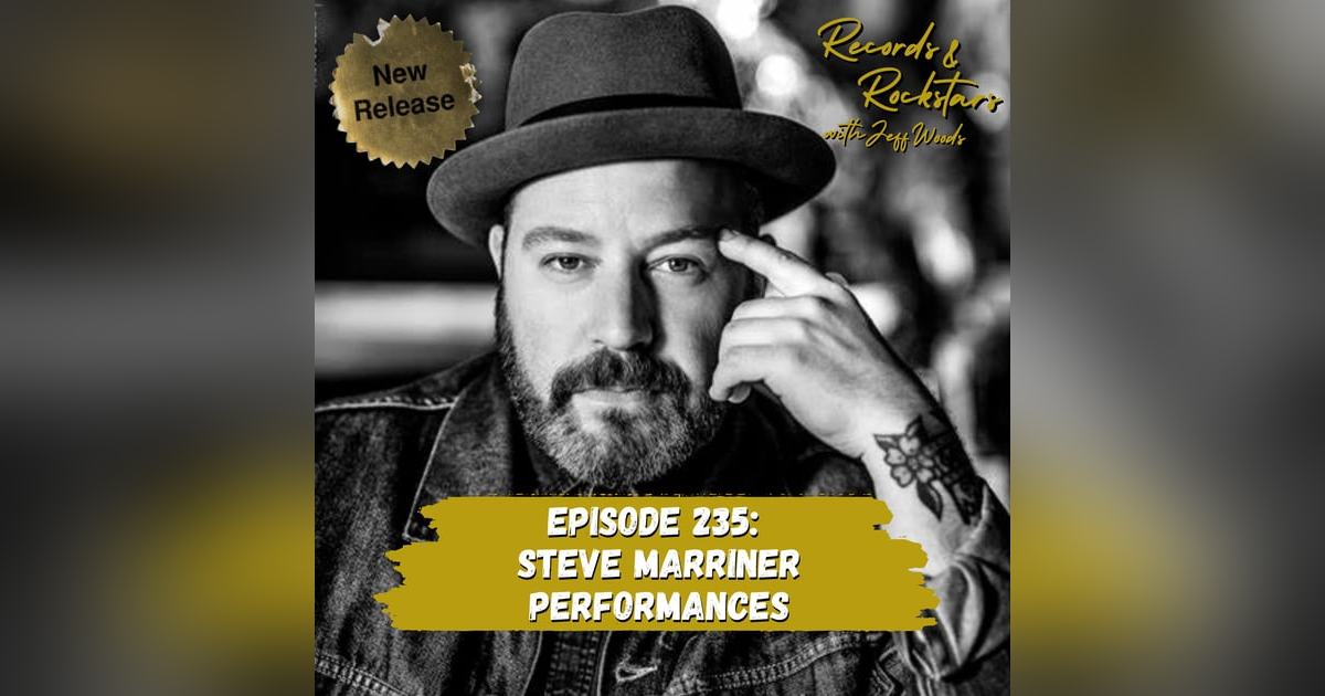 235: Performances: Steve Marriner 235: Performances: Steve Marriner