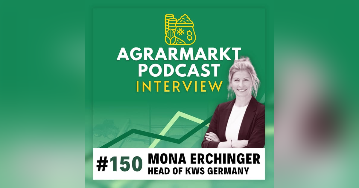 #150 🌱 Deepdive Saatgutmarkt mit Mona Erchinger, Head of KWS Deutschland #150 🌱 Deepdive Saatgutmarkt mit Mona Erchinger, Head of KWS Deutschland