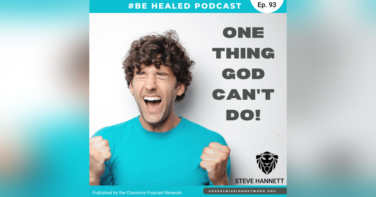 One Thing God Can't Do (Episode 93) One Thing God Can't Do (Episode 93)