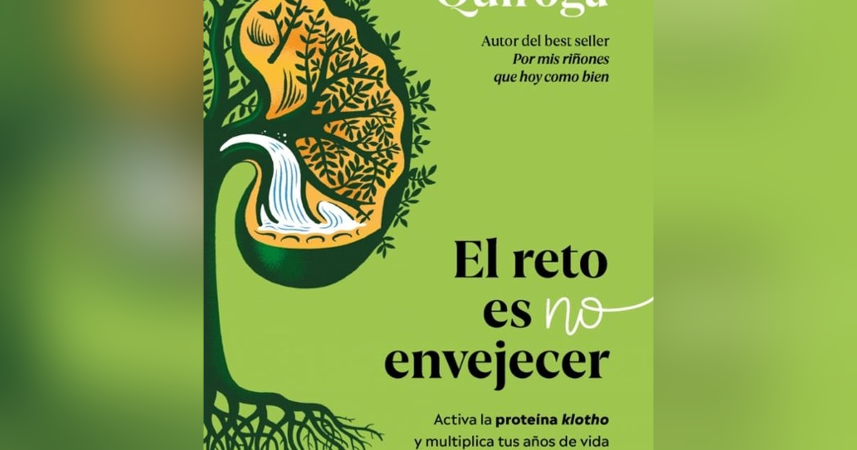 Qué me pasa, doctor: Borja Quiroga publica 'El reto es no envejecer' Qué me pasa, doctor: Borja Quiroga publica 'El reto es no envejecer'