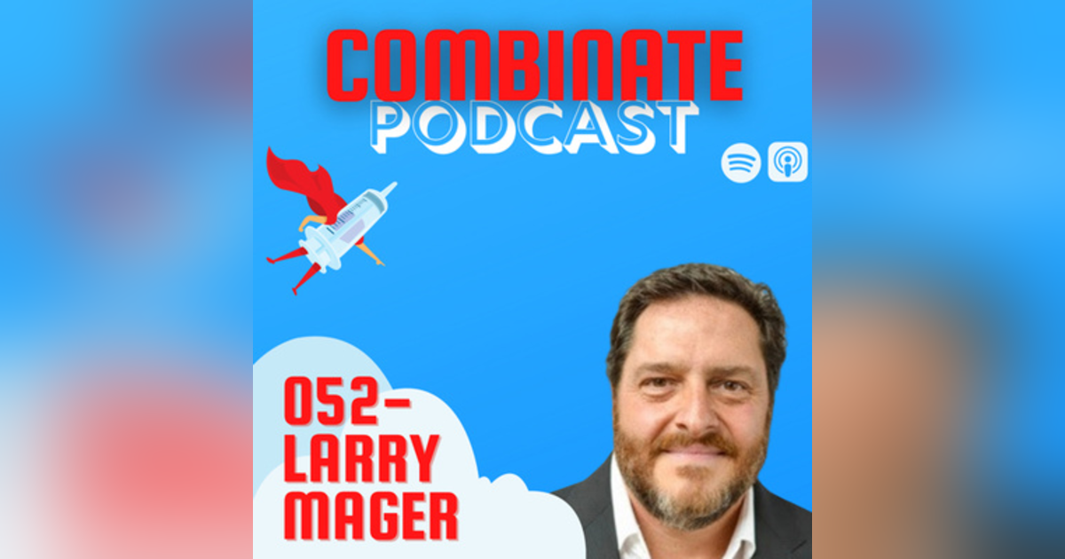 052 - “All Work is Process” with Larry Mager 052 - “All Work is Process” with Larry Mager