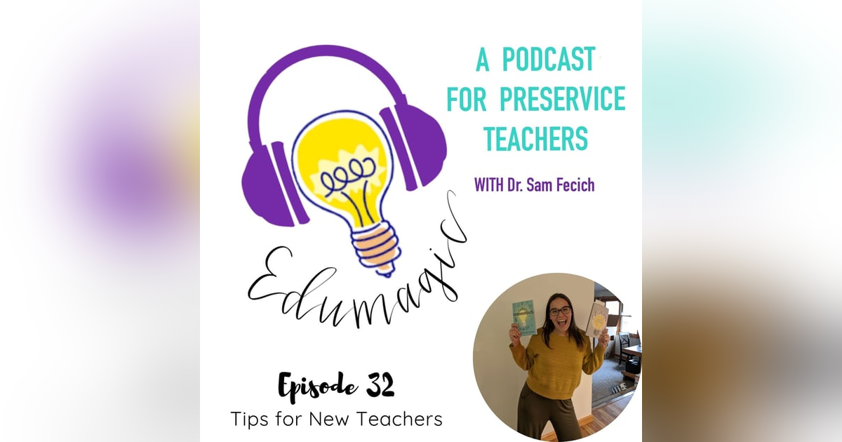 Tips for New Teachers E32 Tips for New Teachers E32