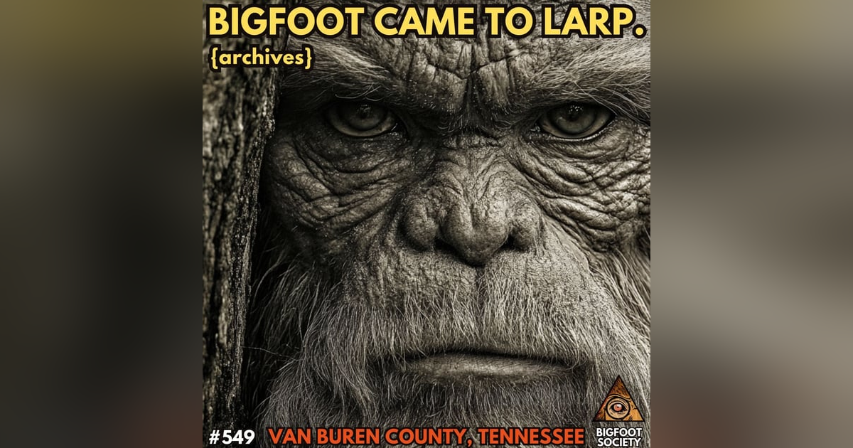 2 Weeks of LARPing Horror with Sasquatch! (Archives) 2 Weeks of LARPing Horror with Sasquatch! (Archives)