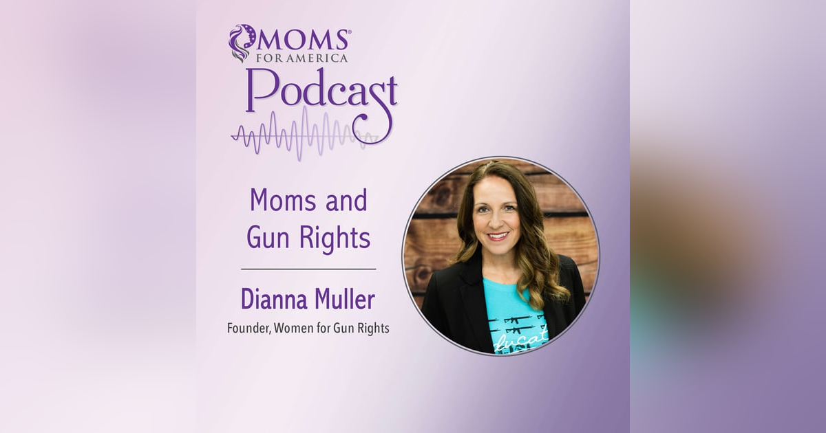 Moms and Gun Rights Moms and Gun Rights