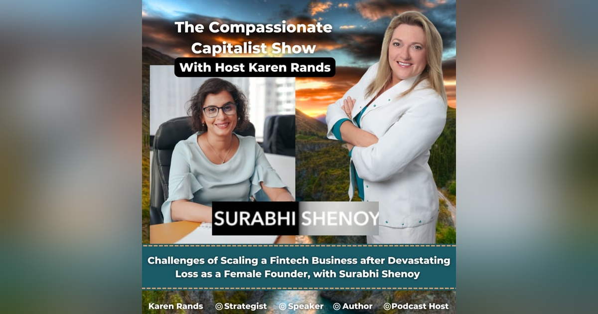 Challenges of Scaling a Fintech Business after Devastating Loss as a Female Founder, with Surabhi Shenoy Challenges of Scaling a Fintech Business after Devastating Loss as a Female Founder, with Surabhi Shenoy
