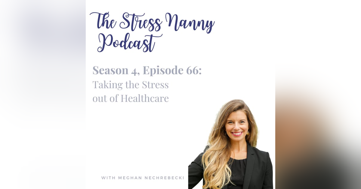 Taking the Stress Out of Health Care Taking the Stress Out of Health Care