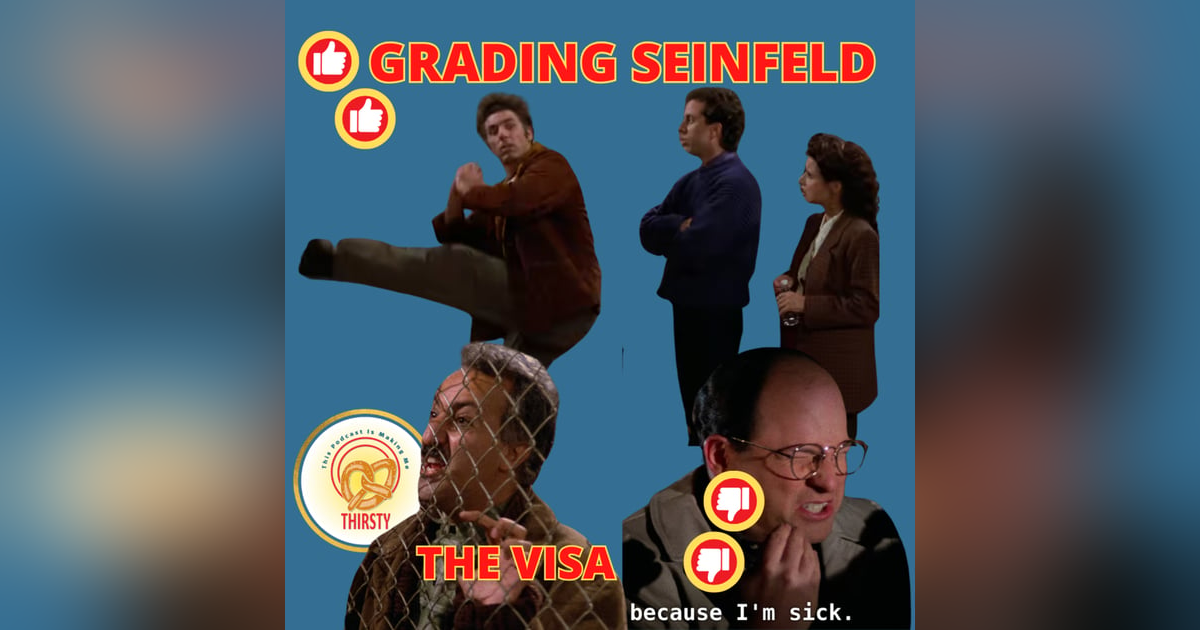 WHEELS ARE IN MOTION | THE VISA | GRADING SEINFELD WHEELS ARE IN MOTION | THE VISA | GRADING SEINFELD