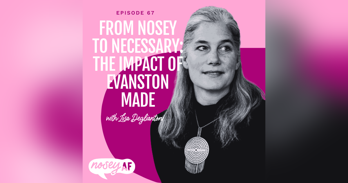 From Nosey to Necessary: The Impact of Evanston Made From Nosey to Necessary: The Impact of Evanston Made