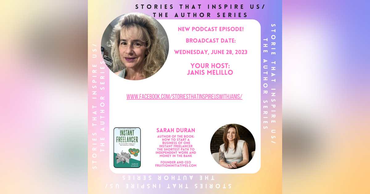 Stories That Inspire Us / The Author Series with Sarah Duran - 06.28.23 Stories That Inspire Us / The Author Series with Sarah Duran - 06.28.23