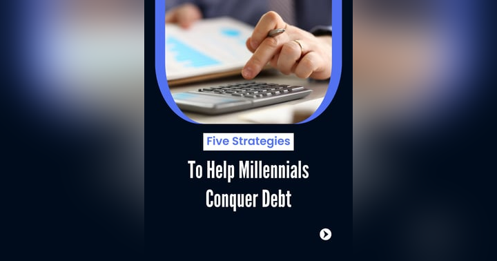 image for Five Proven Strategies to Help Millennials Conquer Debt