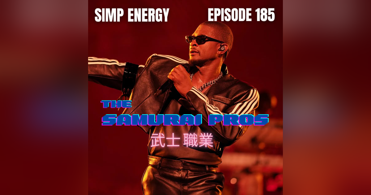 Ep. 185 - Simp Energy Ep. 185 - Simp Energy