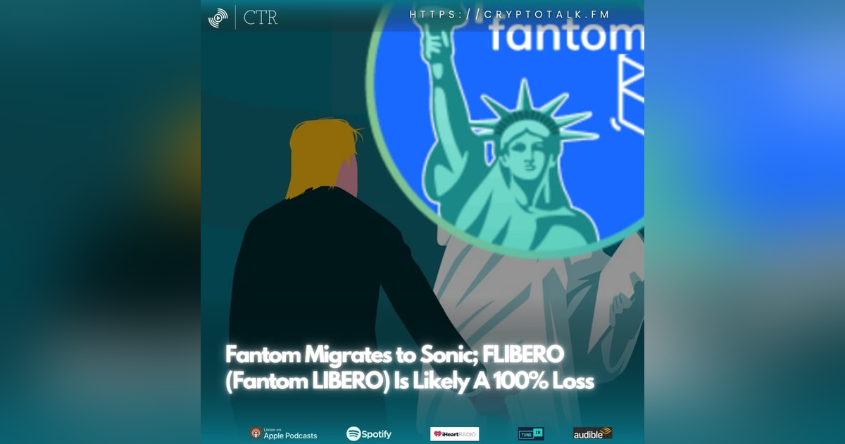 #Fantom Migrates to #Sonic; #FLIBERO (Fantom #LIBERO) Is Likely A 100% Loss (OOC) #Fantom Migrates to #Sonic; #FLIBERO (Fantom #LIBERO) Is Likely A 100% Loss (OOC)