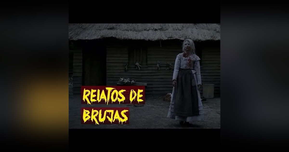 2 HISTORIAS DE TERROR BRUJAS - REDE 2 HISTORIAS DE TERROR BRUJAS - REDE