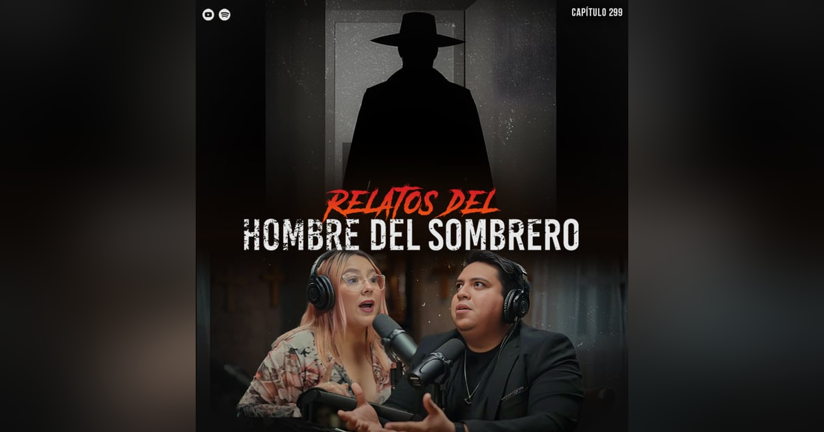 RELATOS más TERRORÍFICOS del HOMBRE del SOMBRERO RELATOS más TERRORÍFICOS del HOMBRE del SOMBRERO