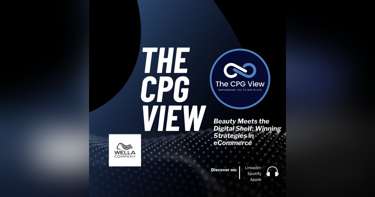 Beauty Meets the Digital Shelf: Winning Strategies in eCommerce (Chris Chesebro, Global Chief Digital Officer at Wella Company) Beauty Meets the Digital Shelf: Winning Strategies in eCommerce (Chris Chesebro, Global Chief Digital Officer at Wella Company)