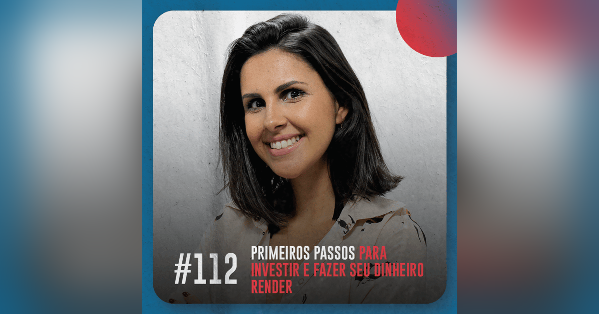 Café com ADM 112 — Primeiros passos para investir e fazer seu dinheiro render Café com ADM 112 — Primeiros passos para investir e fazer seu dinheiro render