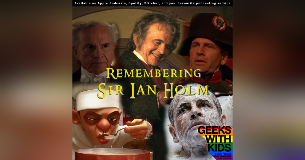 Bonus - Remembering Sir Ian Holm Bonus - Remembering Sir Ian Holm