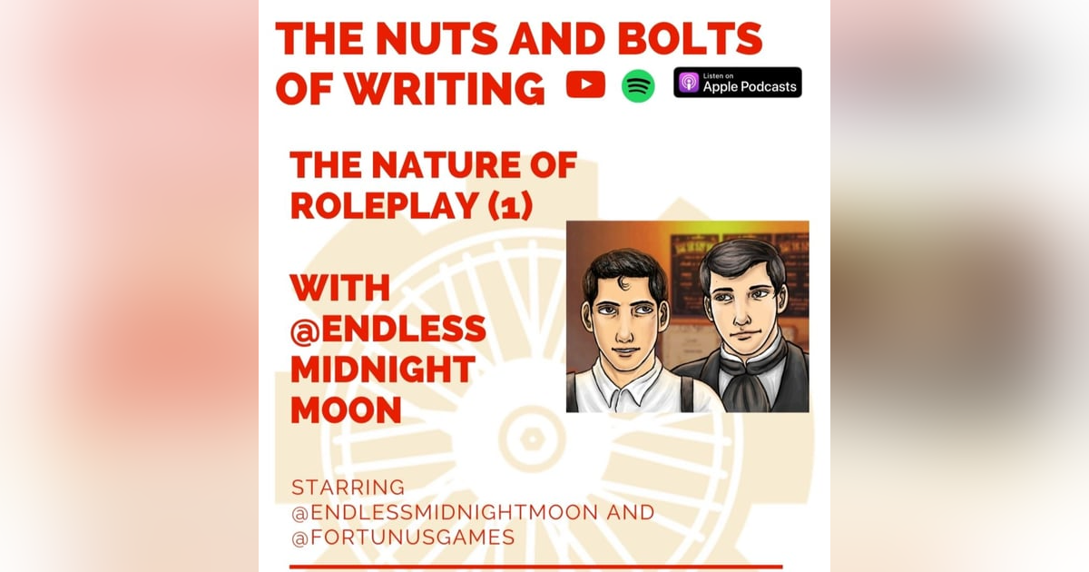 EP 98.5: The Nature of Roleplay (1) - "The Well-Dressed Stranger" with Moon and Fortunus EP 98.5: The Nature of Roleplay (1) - "The Well-Dressed Stranger" with Moon and Fortunus