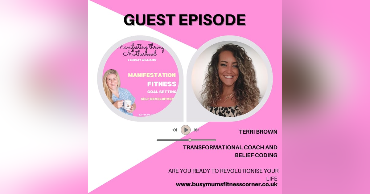 Guest Terri the transformation coach and digging deep on your belief coding Guest Terri the transformation coach and digging deep on your belief coding