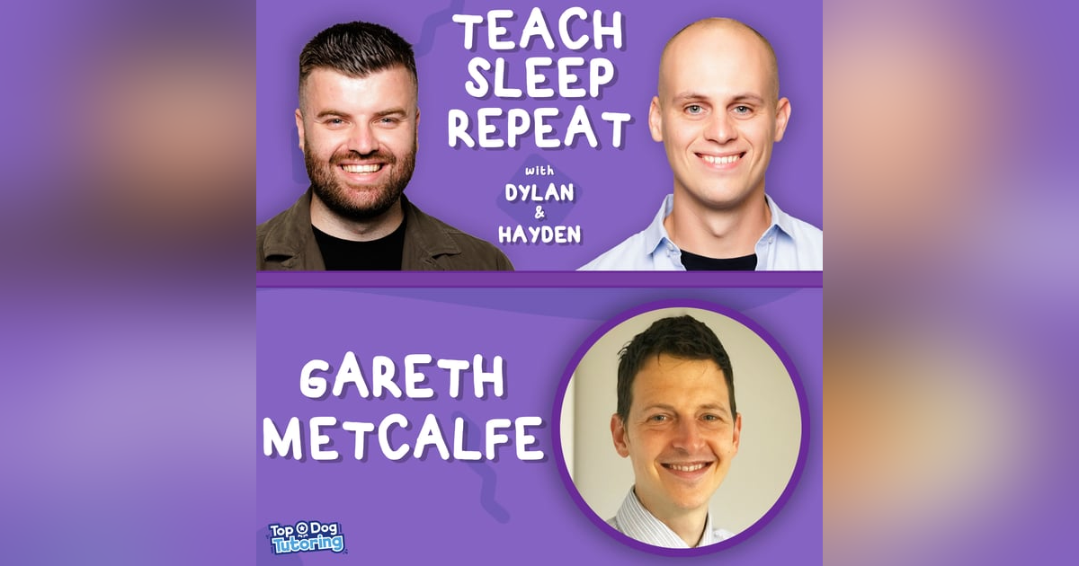 Ep 19: Gareth Metcalfe: Making Resources, Teaching Problem Solving & Maths 'Anxiety' Ep 19: Gareth Metcalfe: Making Resources, Teaching Problem Solving & Maths 'Anxiety'