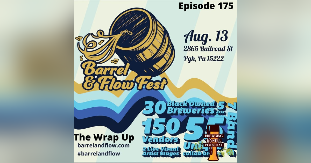 BBP 175 - The Wrap Up (Barrel & Flow Fest) BBP 175 - The Wrap Up (Barrel & Flow Fest)