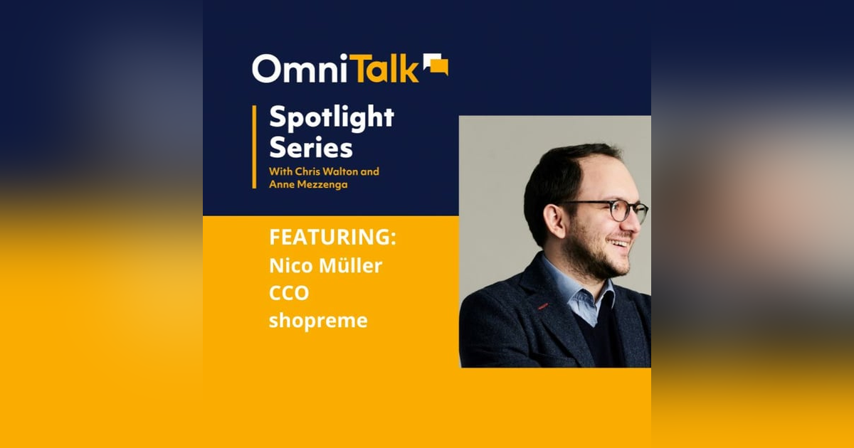 Spotlight Series | How To Do Scan-&-Go The Right Way With Shopreme CCO Nico Müller Spotlight Series | How To Do Scan-&-Go The Right Way With Shopreme CCO Nico Müller