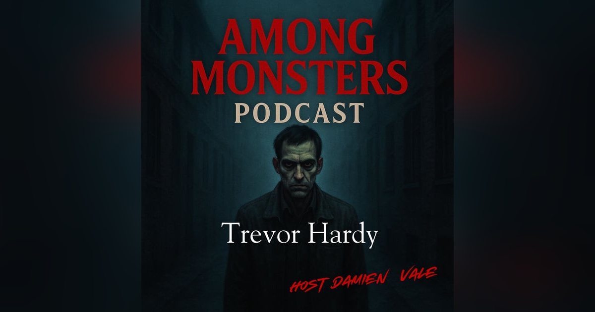 Trevor Hardy: The Beast of Manchester – Beneath the Pavement, Blood Trevor Hardy: The Beast of Manchester – Beneath the Pavement, Blood