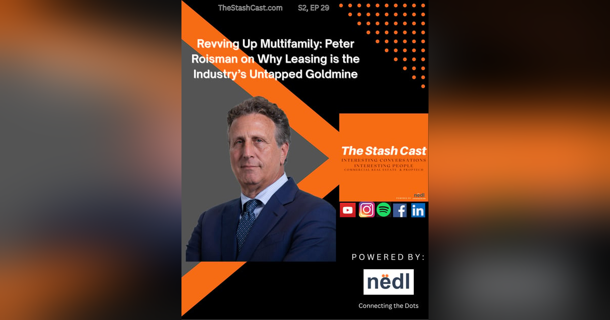 Revving Up Multifamily: Peter Roisman on Why Leasing is the Industry’s Untapped Goldmine Revving Up Multifamily: Peter Roisman on Why Leasing is the Industry’s Untapped Goldmine