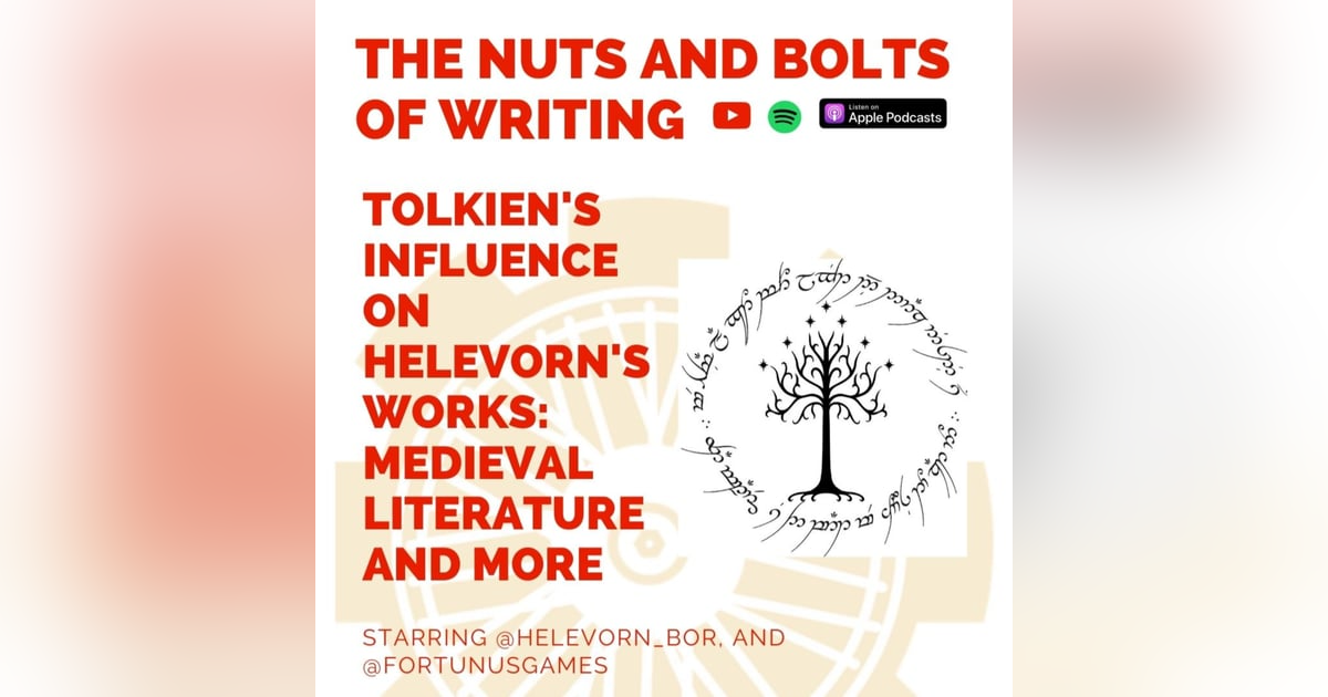 EP 82: Tolkien's Influence on Helevorn's Works EP 82: Tolkien's Influence on Helevorn's Works