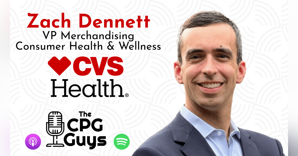 Omnichannel Merchandising in the Digital Age with CVS Health's Zach Dennett Omnichannel Merchandising in the Digital Age with CVS Health's Zach Dennett