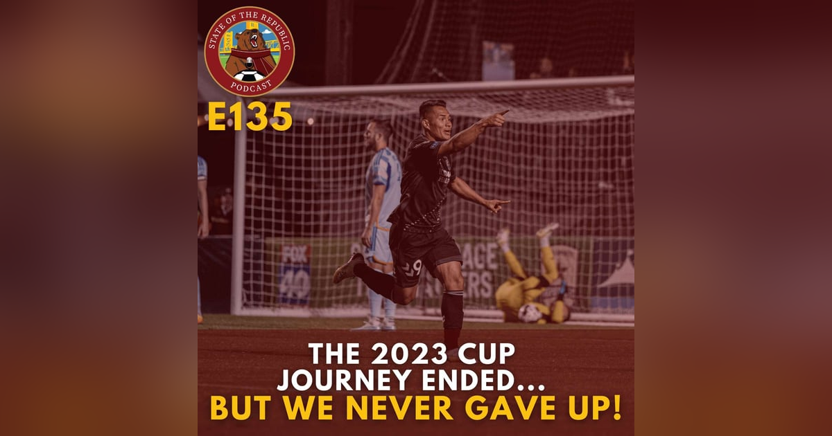 S1E135 - The 2023 Cup Journey Ended.....BUT We NEVER Gave Up! S1E135 - The 2023 Cup Journey Ended.....BUT We NEVER Gave Up!
