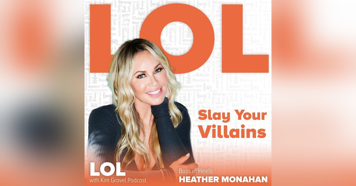 Slay Your Villains with Heather Monahan Slay Your Villains with Heather Monahan