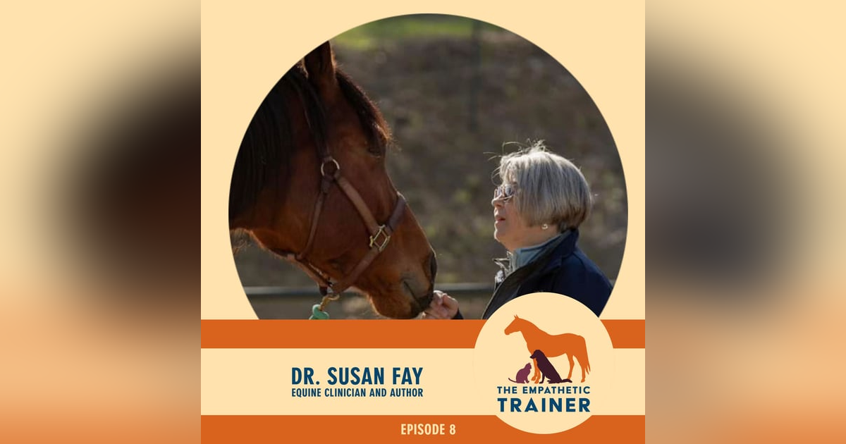 Dr. Susan Fay - Sacred Spaces - Communicating with the Horse through Science and Spirit - S1 E10 Dr. Susan Fay - Sacred Spaces - Communicating with the Horse through Science and Spirit - S1 E10