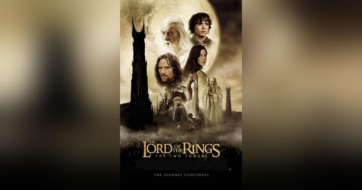 The Lord of the Rings - The Two Towers (2002) The Lord of the Rings - The Two Towers (2002)