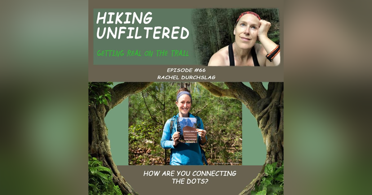 Episode #66 - Rachel Durchslag "How are you connecting the dots?" Episode #66 - Rachel Durchslag "How are you connecting the dots?"