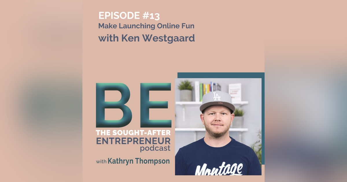 How Course Creators Can Ditch the Overwhelm of Launching Online with Ken Westgaard How Course Creators Can Ditch the Overwhelm of Launching Online with Ken Westgaard