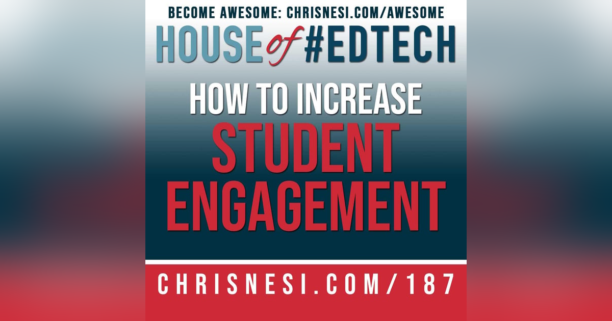 How To Increase Student Engagement - HoET187 How To Increase Student Engagement - HoET187