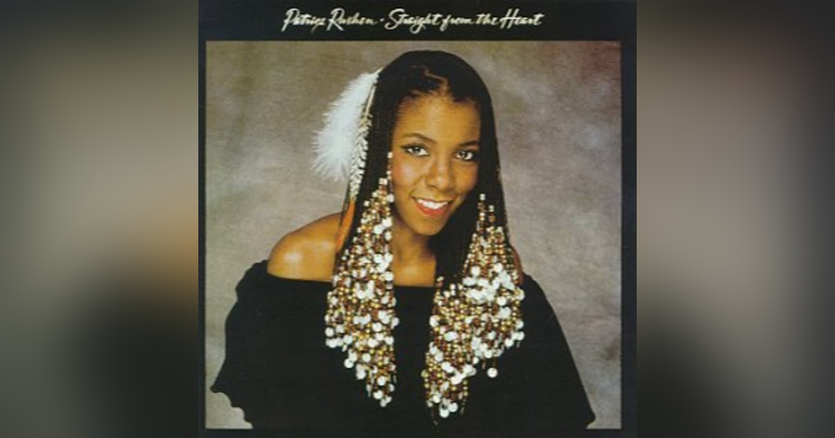 Forget Me Nots: A Deep Dive of 'Straight From the Heart' featuring Patrice Rushen Forget Me Nots: A Deep Dive of 'Straight From the Heart' featuring Patrice Rushen