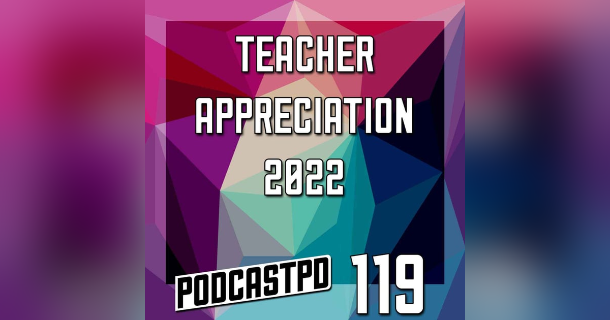 Teacher Appreciation 2022 - PPD119 Teacher Appreciation 2022 - PPD119