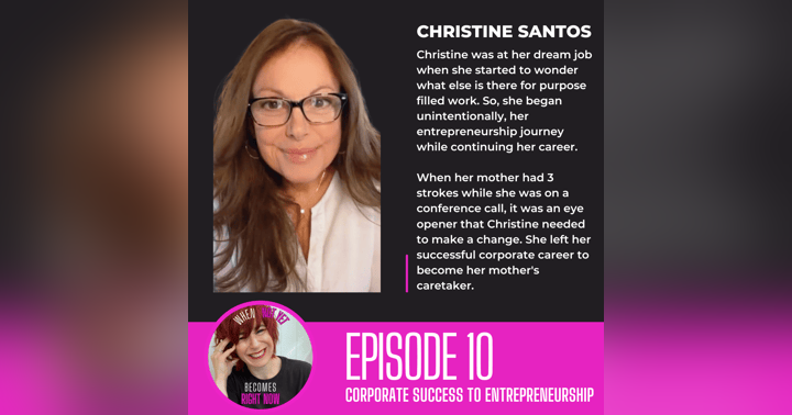 image for From Corporate Career to Caregiving and Beyond: Christine Santos' Transformative Journey