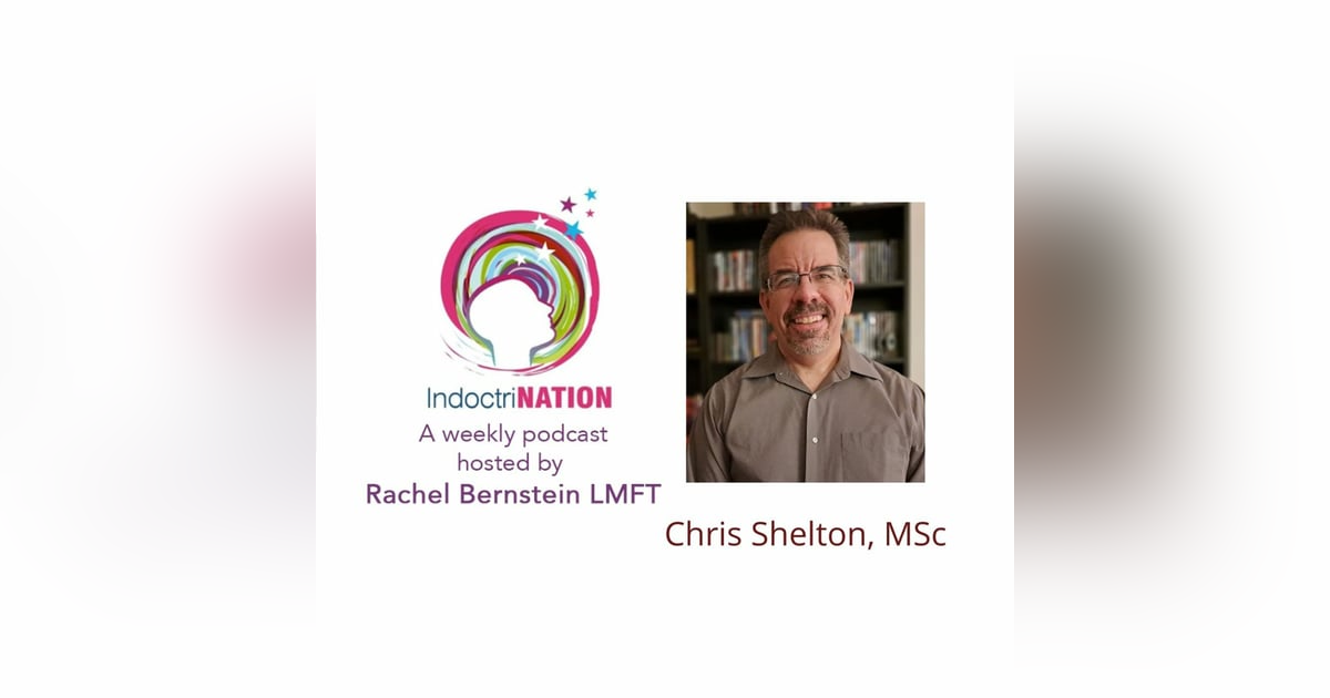 Criminality in Cults w/Chris Shelton, MSc Criminality in Cults w/Chris Shelton, MSc