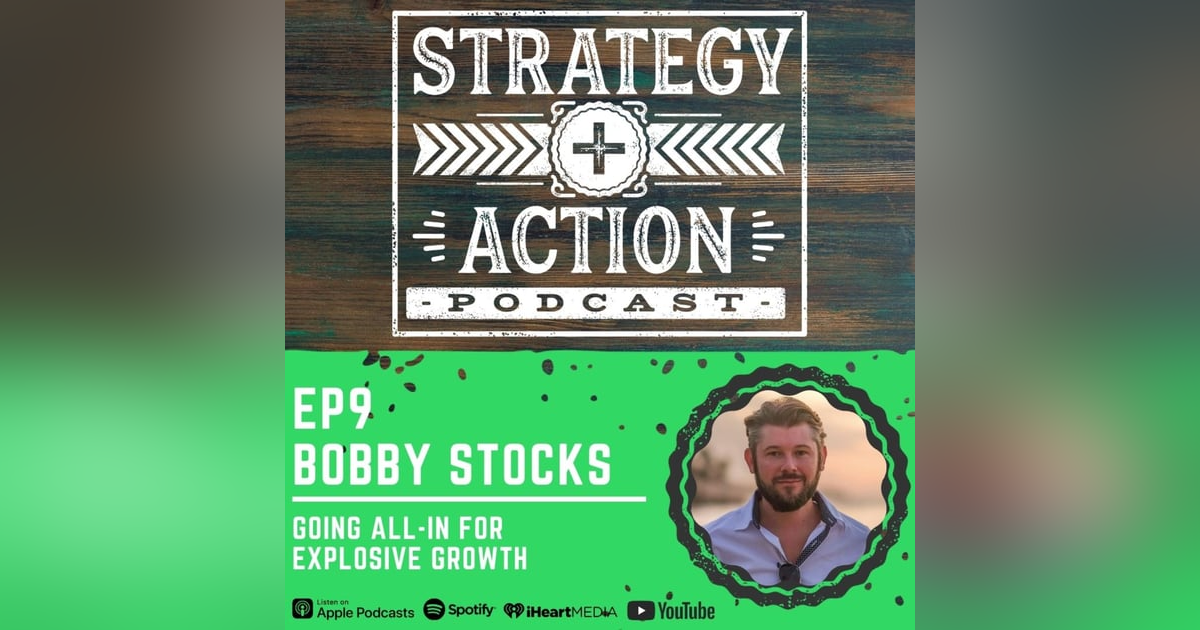Ep9 Bobby Stocks - Going All-In for Explosive Growth Ep9 Bobby Stocks - Going All-In for Explosive Growth