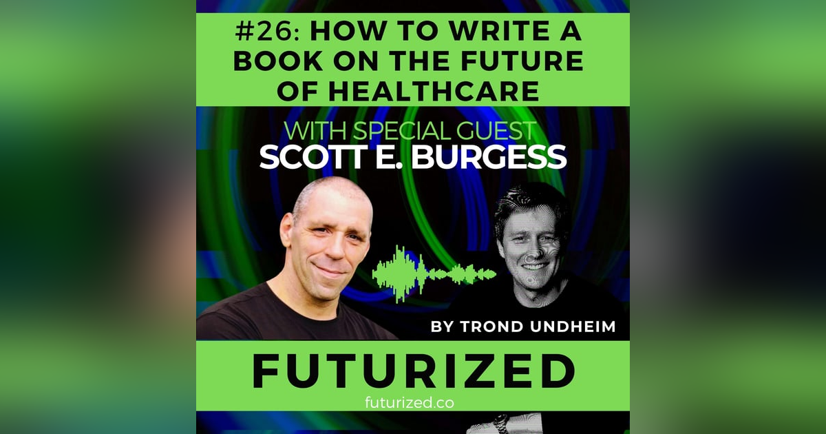 How To Write a Book on the Future of Healthcare How To Write a Book on the Future of Healthcare