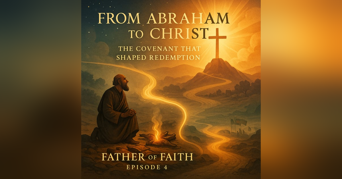 Abraham | From Abraham to Christ: The Covenant That Shaped Redemption Abraham | From Abraham to Christ: The Covenant That Shaped Redemption
